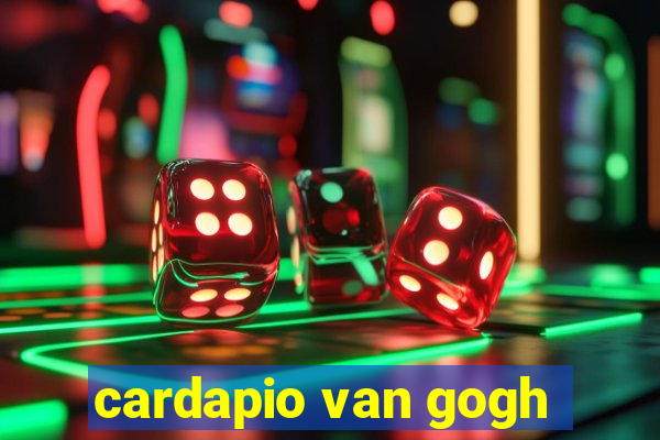 cardapio van gogh